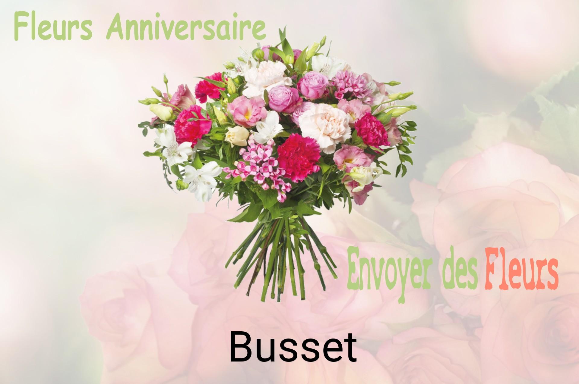 Bouquet de fleurs d’anniversaire livré à Busset